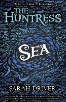 Sea - The Huntress Trilogy (Paperback)