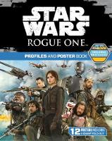 Star Wars Rogue One: Profiles and Poster Book (Paperback)