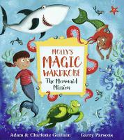 Molly's Magic Wardrobe: The Mermaid Mission (Paperback)