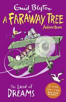 The Land of Dreams: A Faraway Tree Adventure (Paperback)