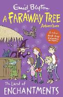 The Land of Enchantments: A Faraway Tree Adventure - Blyton Young Readers (Paperback)