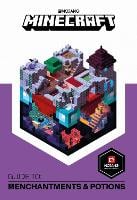 Minecraft Guide to Enchantments and Potions: An Official Minecraft Book from Mojang (Hardback)