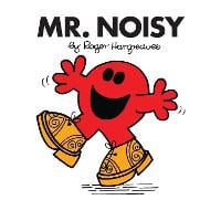 Mr. Noisy - Mr. Men Classic Library (Paperback)