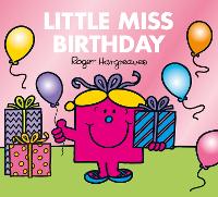 Little Miss Birthday - Mr. Men & Little Miss Celebrations (Paperback)