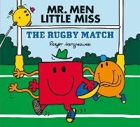 Mr Men Little Miss: The Rugby Match - Mr. Men & Little Miss Celebrations (Paperback)
