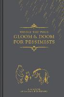 Winnie-the-Pooh: Gloom & Doom for Pessimists (Hardback)