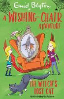 A Wishing-Chair Adventure: The Witch's Lost Cat - Blyton Young Readers (Paperback)