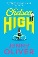 Chelsea High - Chelsea High Series Book 1 (Paperback)
