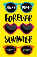 Forever Summer: A Chelsea High Novel - Chelsea High Series Book 2 (Paperback)