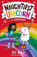 The Naughtiest Unicorn at Christmas - The Naughtiest Unicorn series Book 4 (Paperback)