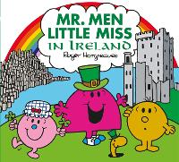 Mr. Men Little Miss in Ireland - Mr. Men & Little Miss Celebrations (Paperback)
