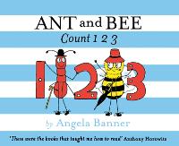 Ant and Bee Count 123 - Ant and Bee (Hardback)