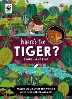 Where's the Tiger?: Search and Find Book (Hardback)