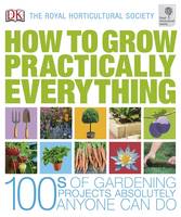RHS How to Grow Practically Everything (Hardback)
