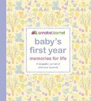 Baby's First Year Memories for Life: A keepsake journal of milestone moments (Hardback)