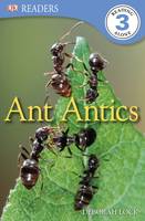 Ant Antics - DK Readers Level 3 (Paperback)