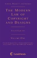 Laddie, Prescott and Vitoria: The Modern Law of Copyright and Designs (Hardback)