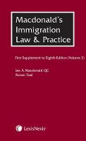 Macdonald's Immigration Law & Practice - Volume 2: First Supplement to the Eighth edition (Paperback)