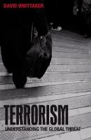 Terrorism: Understanding the Global Threat (Paperback)