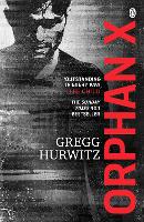 Orphan X - An Orphan X Thriller (Paperback)