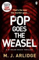 Pop Goes the Weasel: DI Helen Grace 2 - Detective Inspector Helen Grace (Paperback)