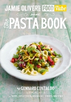 Jamie’s Food Tube: The Pasta Book (Paperback)