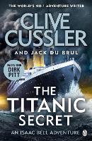 The Titanic Secret: Isaac Bell #11 - Isaac Bell (Paperback)