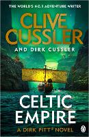 Celtic Empire: Dirk Pitt #25 - The Dirk Pitt Adventures (Paperback)
