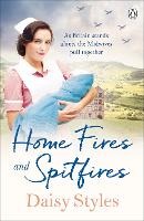 Home Fires and Spitfires - Wartime Midwives Series (Paperback)