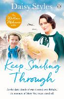 Keep Smiling Through - Wartime Midwives Series (Paperback)