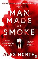 The Man Made of Smoke (Paperback)