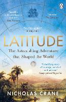 Latitude: The astonishing adventure that shaped the world (Paperback)