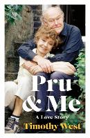 Pru and Me: The Amazing Marriage of Prunella Scales and Timothy West (Paperback)