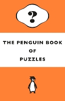 The Penguin Book of Puzzles (Paperback)
