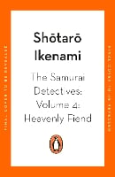 The Samurai Detectives: Volume 4: Heavenly Fiend - The Samurai Detectives (Paperback)