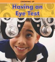 Having an Eye Test - Growing Up (Paperback)