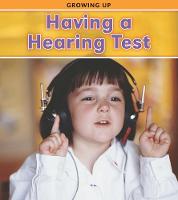 Having a Hearing Test - Growing Up (Paperback)