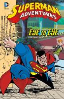 Eye to Eye - Superman Adventures (Hardback)