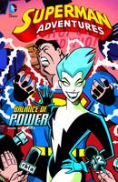 Balance of Power - Superman Adventures (Hardback)