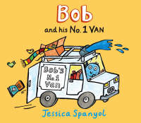 Bob and His No. 1 Van - MiniBugs (Hardback)