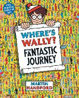 Where's Wally? The Fantastic Journey - Where's Wally? (Paperback)