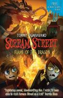 Scream Street 13: Flame of the Dragon - Scream Street (Paperback)
