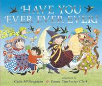 Have You Ever Ever Ever? (Hardback)