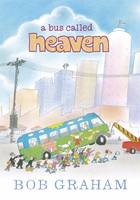 A Bus Called Heaven (Hardback)