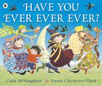 Have You Ever Ever Ever? (Paperback)