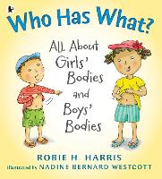 Who Has What?: All About Girls' Bodies and Boys' Bodies (Paperback)