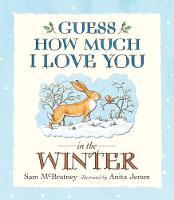 Guess How Much I Love You in the Winter - Guess How Much I Love You (Paperback)
