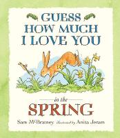 Guess How Much I Love You in the Spring - Guess How Much I Love You (Paperback)