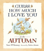 Guess How Much I Love You in the Autumn - Guess How Much I Love You (Paperback)