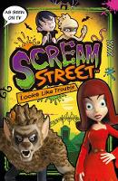 Scream Street: Looks Like Trouble - Scream Street (Paperback)